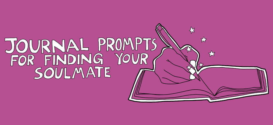 Journal prompts for finding your soulmate