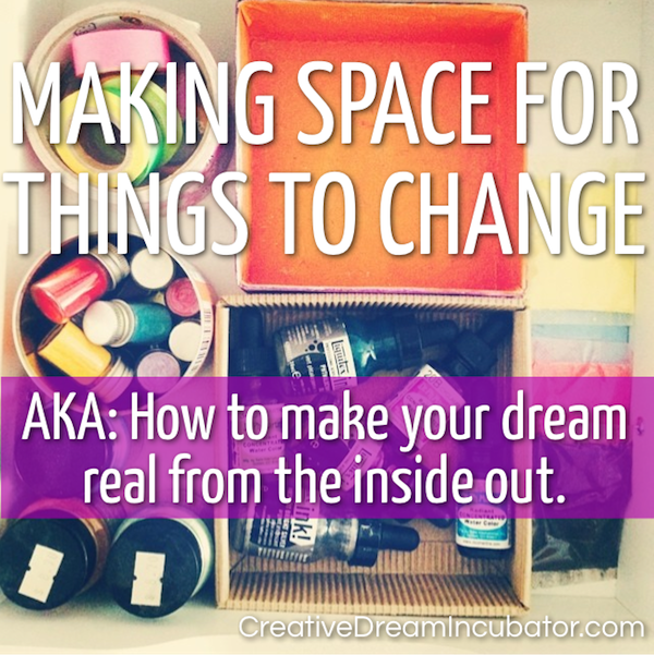 Making Space For Things To Change