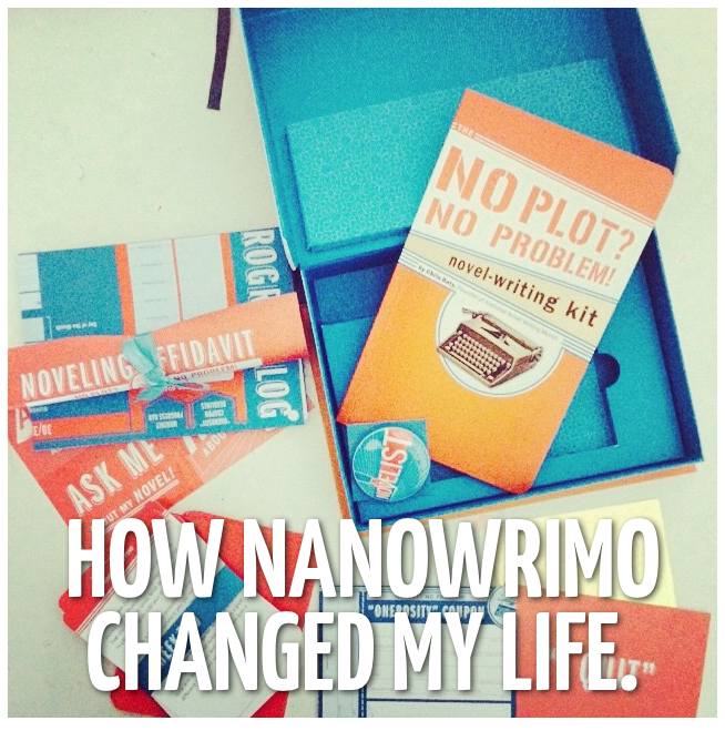 How Nanowrimo Changed My Life