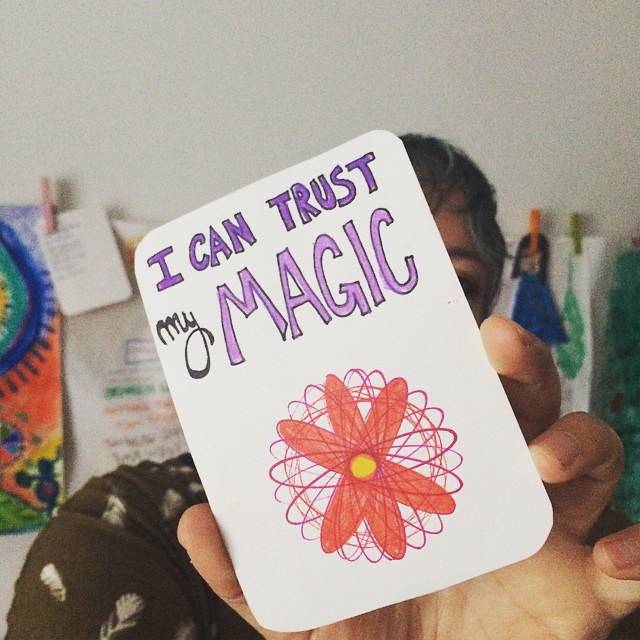 I can trust my magic. From a deck of inspiration cards I'm making for a Creative Soul Alchemy client. http://bit.ly/creativesoulhealing