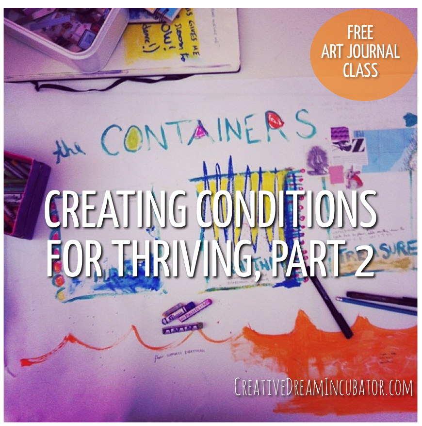 creating conditions for thriving part 2