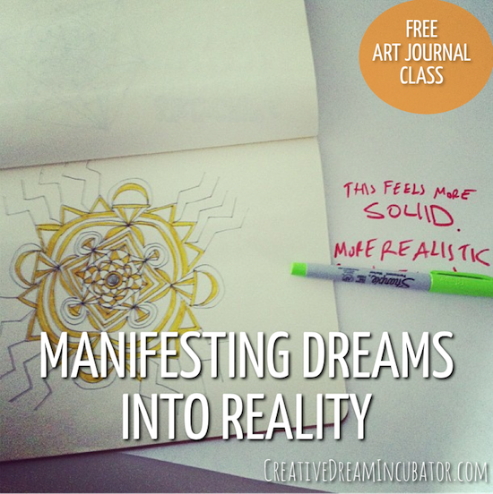 Manifesting dreams into reality with your journal