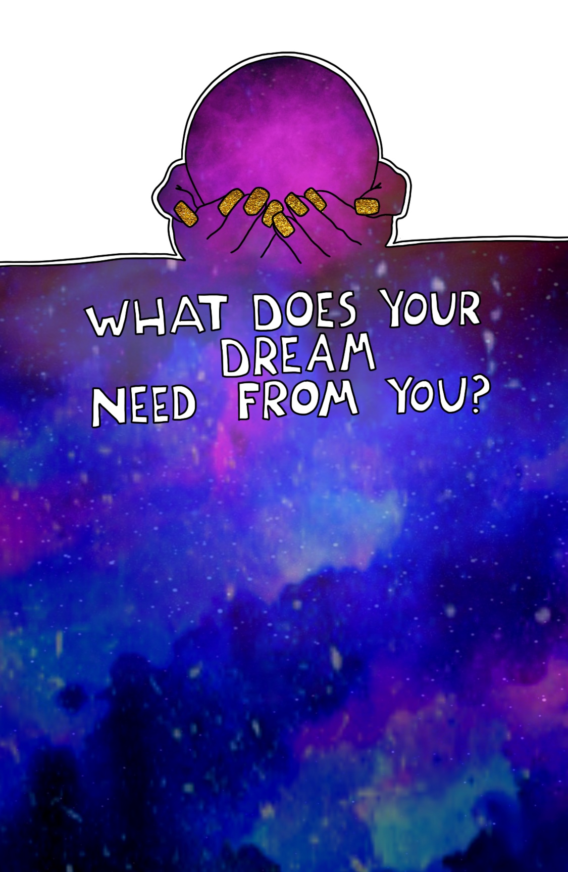 Journal Prompt: What does your dream need from you?