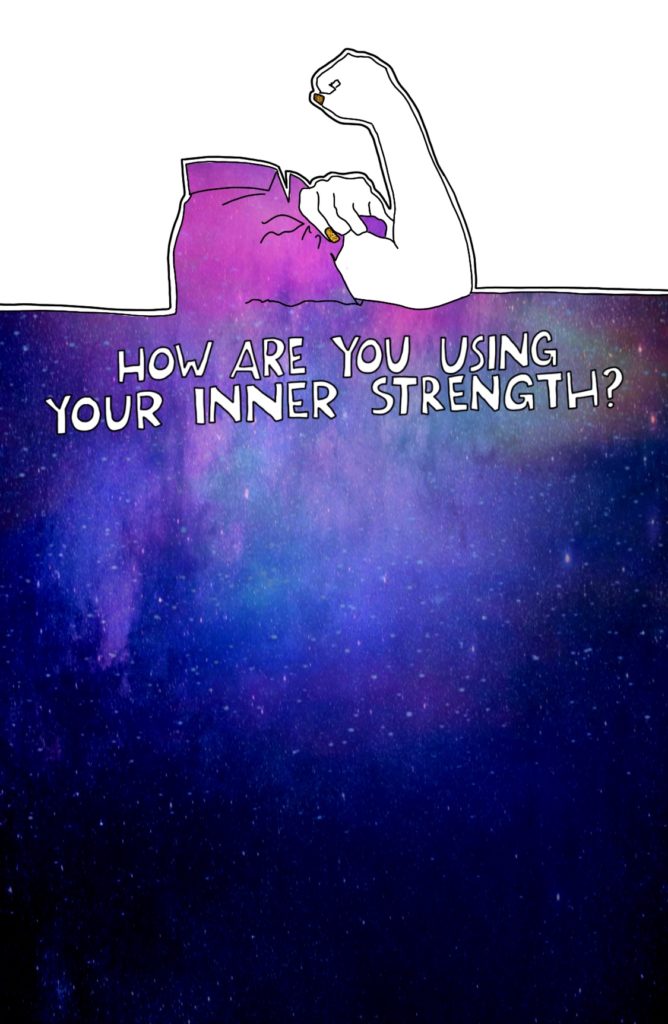 Journal Prompt: How are you using your inner strength?