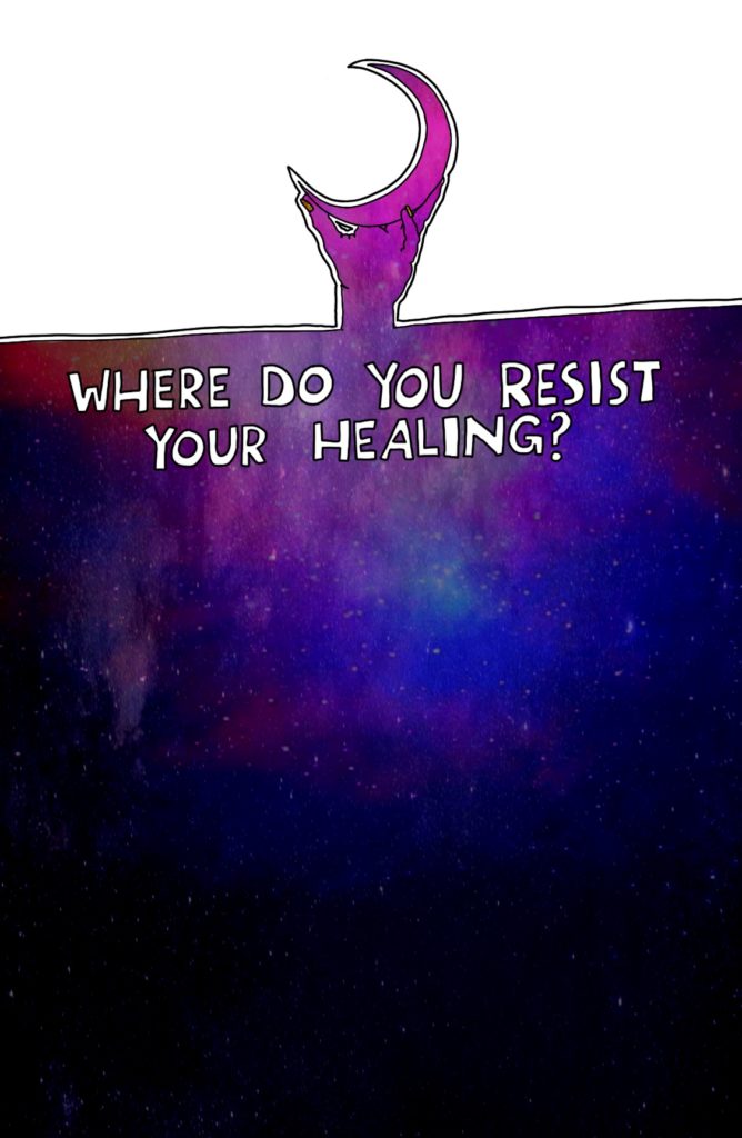 Journal Prompt: Where do you resist your healing?