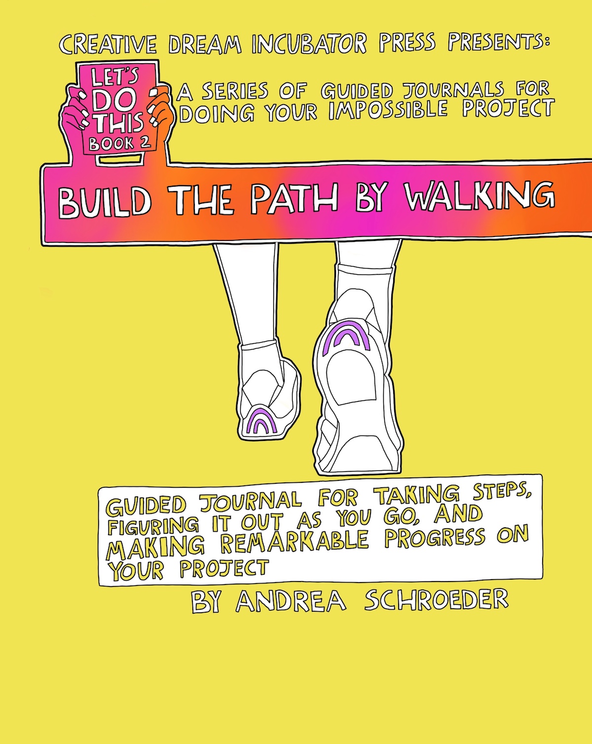 Build The Path By Walking Guided Journal