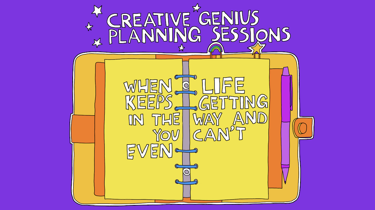 When Life Is In The Way And You Can’t Even – Creative Dream Incubator