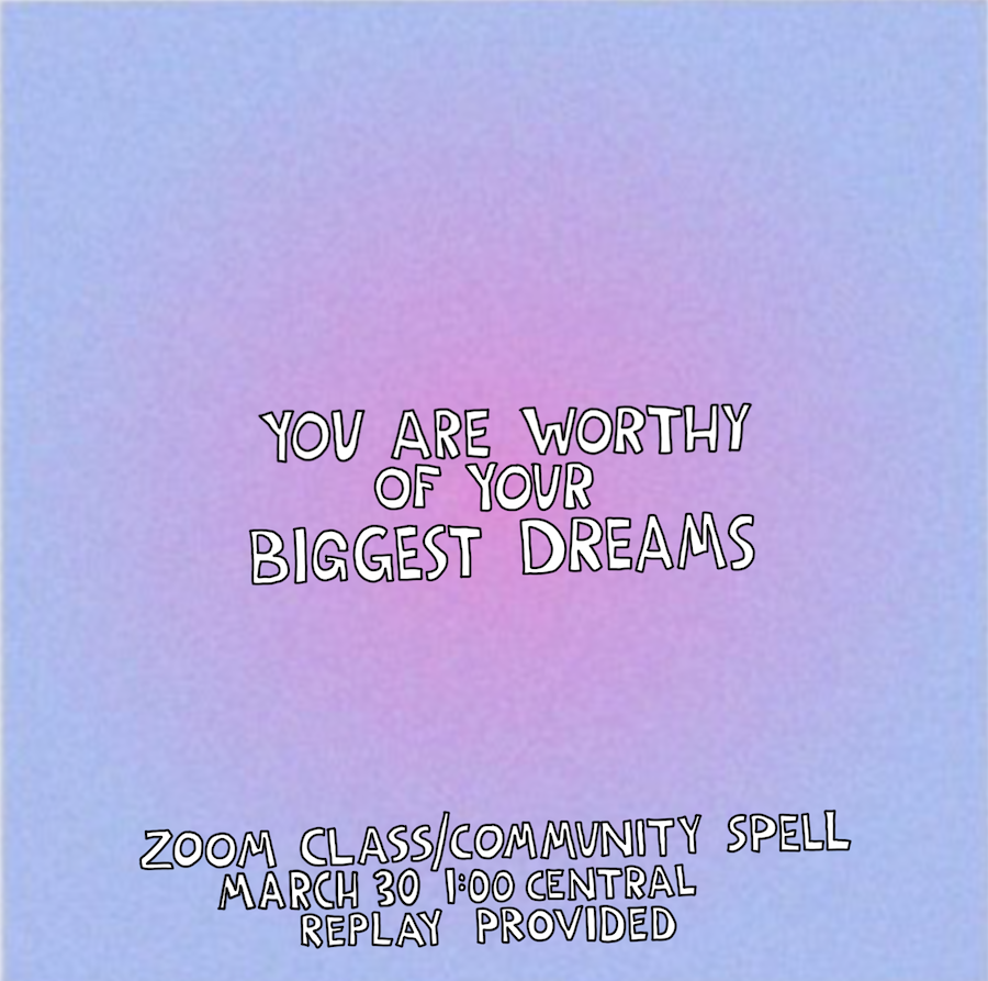You are worthy of your BIGGEST dreams