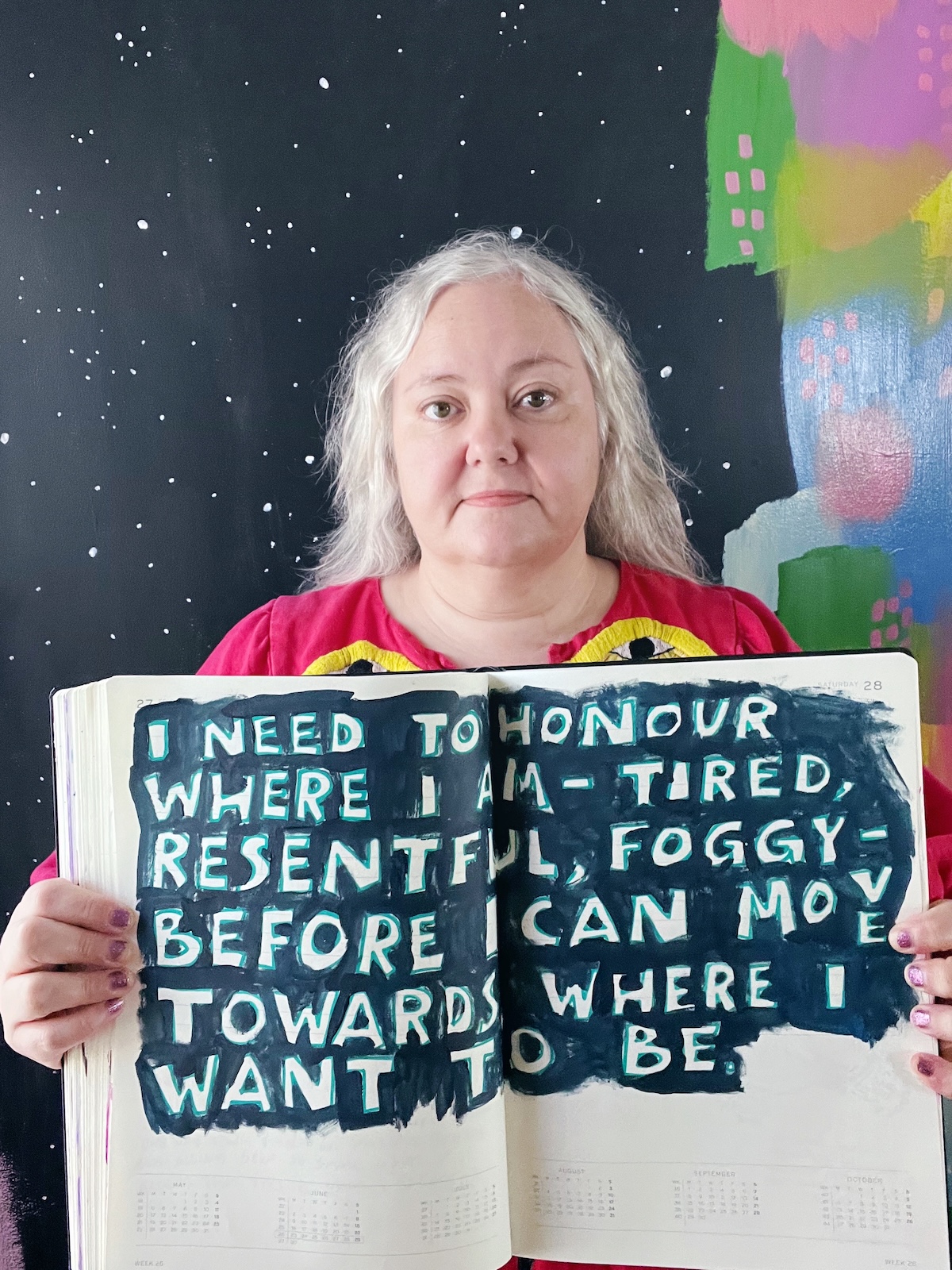 I need to honour where I am - tired, resentful + foggy - before I can move towards where I want to be