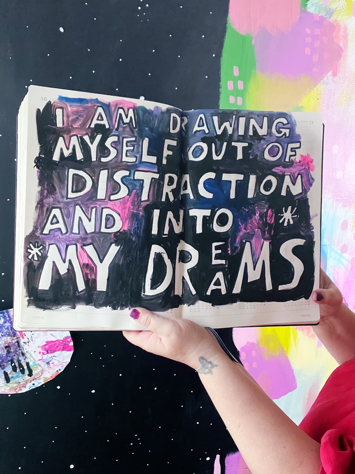 I am drawing myself out of distractions and into my dreams